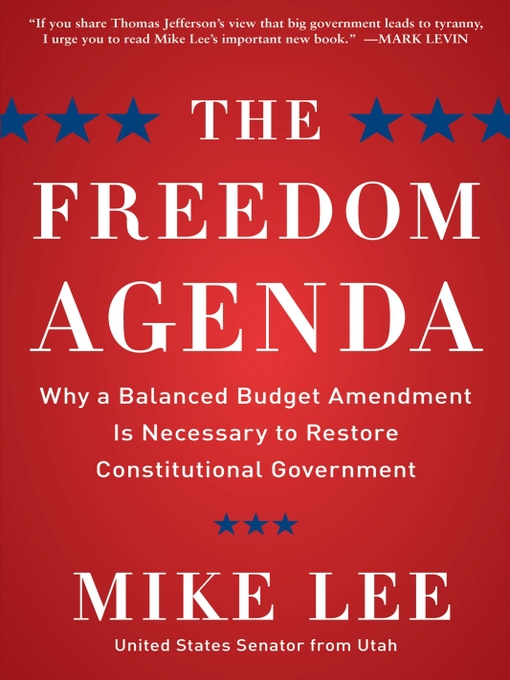 Title details for The Freedom Agenda by Mike Lee - Available